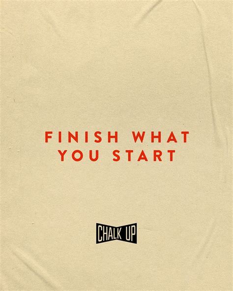 Finish What You Start Wallpapers - Top Free Finish What You Start ...