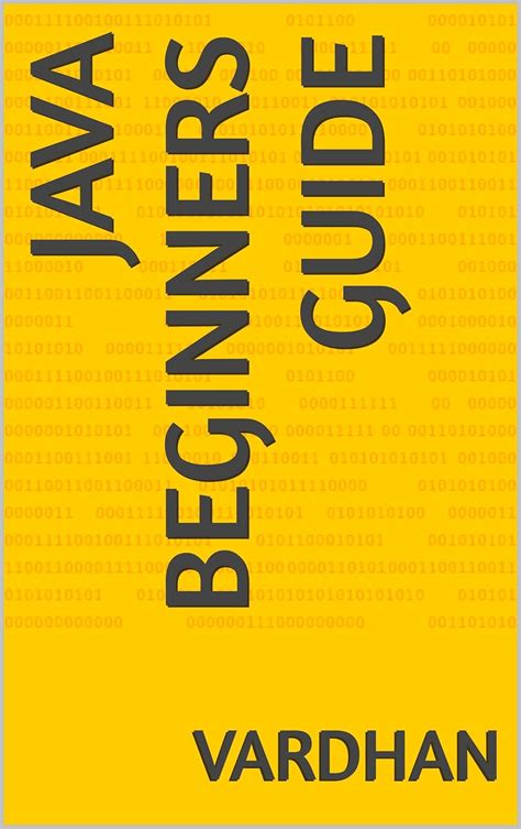 Java beginners guide eBook : vardhan, Naga: Amazon.in: Kindle Store