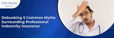 Debunking 5 Common Myths Surrounding Professional Indemnity Insurance