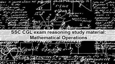 SSC CGL exam reasoning study material: Mathematical Operations-I