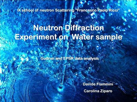 PPT - Neutron Diffraction Experiment on Water sample PowerPoint ...