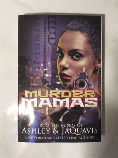 Murder Mamas [Hardcover]: Ashley Antoinette, JaQuavis Coleman ...