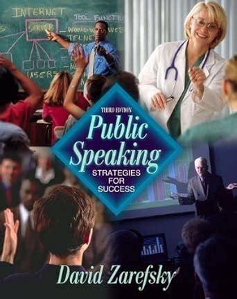 Public Speaking: Strategies for Success : Zarefsky, David: Amazon.in: Books
