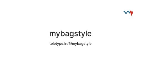 mybagstyle — Teletype