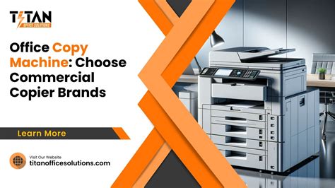 Office Copy Machine: Choosing The Right Commercial Copier Brands