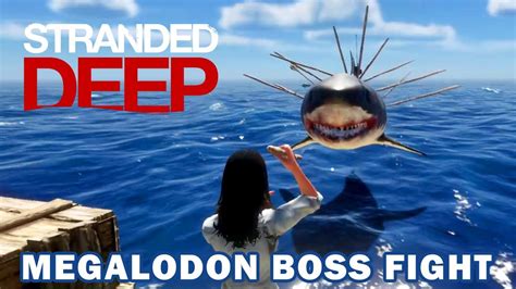 Stranded Deep Megalodon 的图像结果
