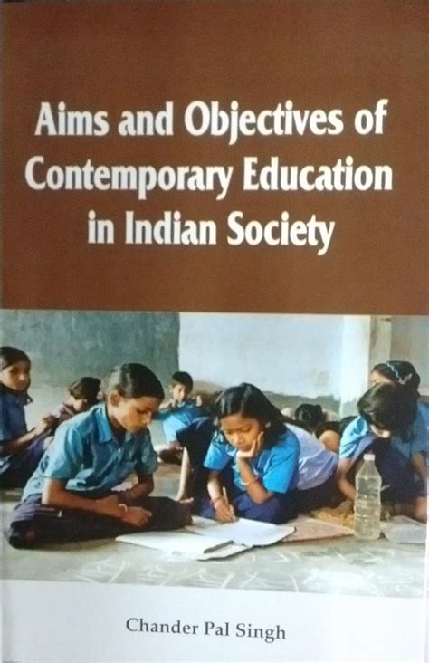 Buy Aim and Objectives of Contemporary Education in Indian Society Book ...