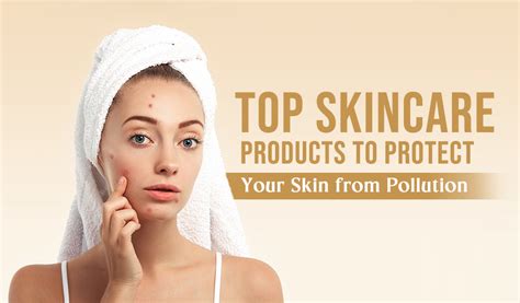 Top Skincare Products to Protect Your Skin from Pollution – Tyc
