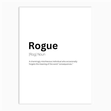 Rogue Definition Meaning Art Print by Kaigozen - Fy