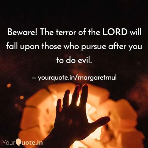 Beware! The terror of the... | Quotes & Writings by Margaret Mullings ...