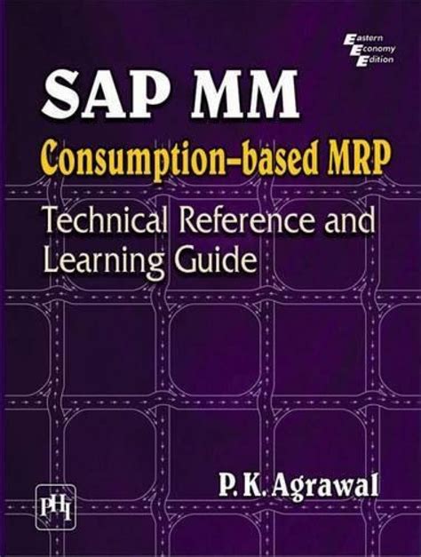 Buy SAP MM CONSUMPTION BASED MRP: TECHNICAL REFERENCE Book Online at ...