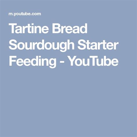 sourdough starter tartine