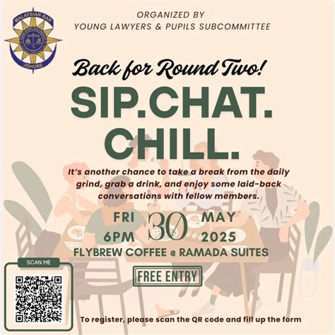 Circular No. 18/2025: Sip.Chat.Chill – Back For Round Two! – Johore Bar ...