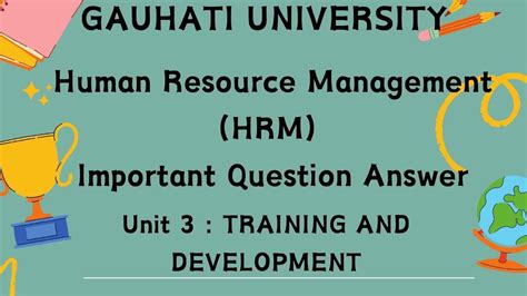 Human Resource Management Important Question Answer Unit 3 : Training ...