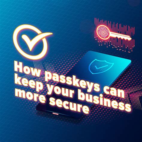 What are passkeys and why are they better than passwords? | Xentric Solutions, Inc. posted on ...