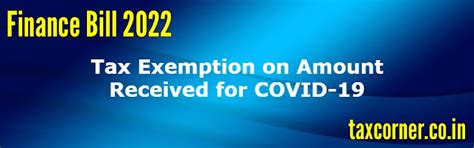 Tax Exemption on Amount Received for COVID-19: Budget 2022