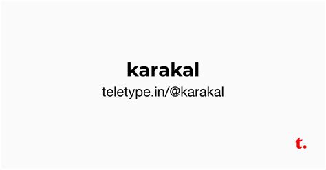 @karakal — Teletype