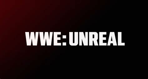 WWE Unreal Season 3 Coming This Summer On Netflix | PWMania - Wrestling ...