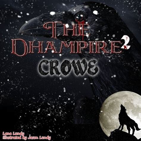 The Dhampire 2 - Crowe eBook : Lundy, Lana, Lundy, Jason: Amazon.in ...