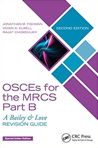 OSCEs for the MRCS Part B A Bailey & Love Revision Guide