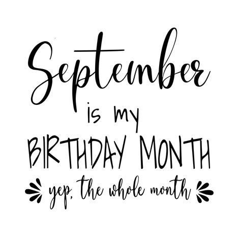 September Is My Birthday Month Quotes at Javier Linda blog