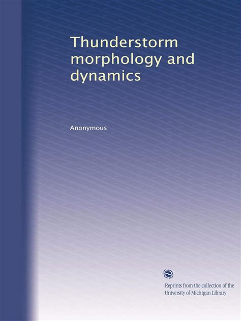Thunderstorm morphology and dynamics : Amazon.in: Books