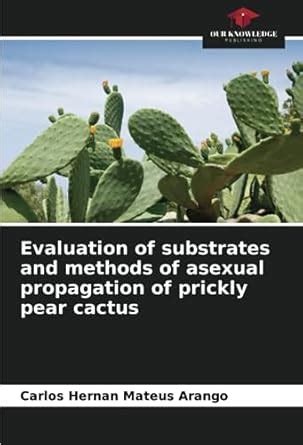 Buy Evaluation of substrates and methods of asexual propagation of ...