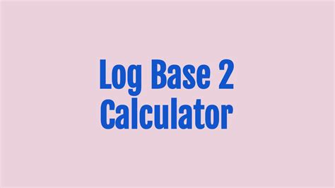 Image result for Base 2 Logarithm