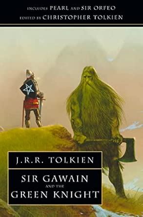 Sir Gawain and the Green Knight: with Pearl and Sir Orfeo : Tolkien, J ...