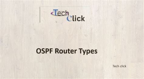 OSPF Router Types