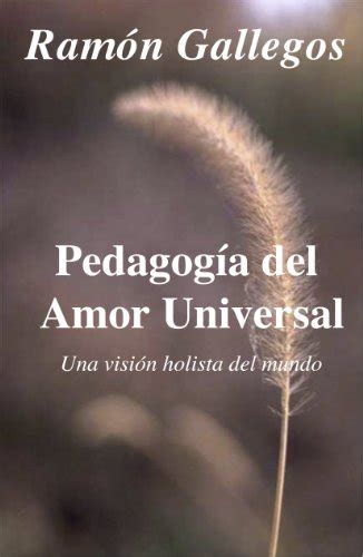 Pedagogía del amor universal: Educación Holista: una visión holista del ...