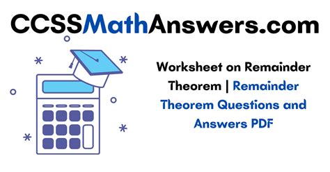 Image result for Printable Worksheet Applications of Remainder Theorem