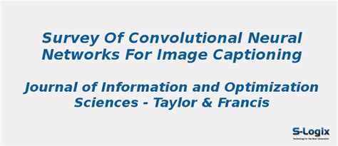 Survey of Convolutional Neural Networks for Image Captioning | S-Logix