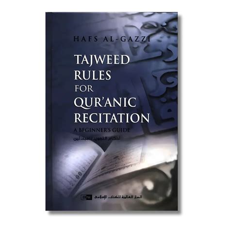 Tajweed Rules for Qur’anic Recitation – A Beginner’s Guide – ilmStore.in