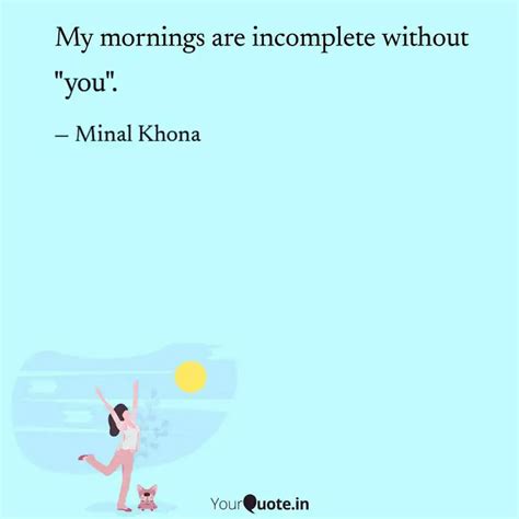 "you". | Quotes & Writings by Minal Khona | YourQuote