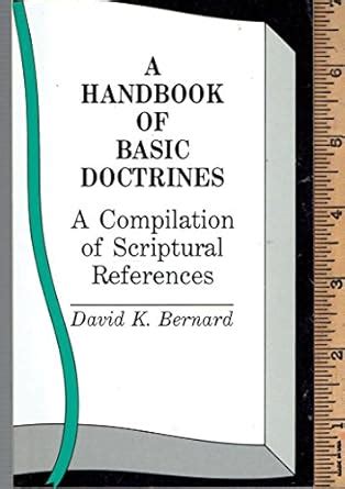 Buy A Handbook of Basic Doctrines: A Compilation of Scripture ...