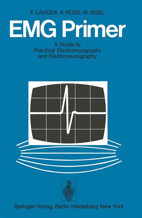 Buy EMG Primer: A Guide to Practical Electromyography and ...