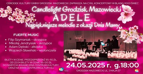 CANDLELIGHT GRODZISK MAZOWIECKI - koncert z okazji "DNIA MAMY ...