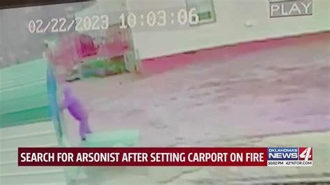 Search for arsonist after setting carport on fire – KFOR.com Oklahoma City