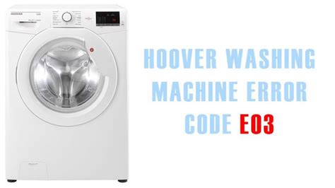 Image result for Hoover Washing Machine E03 Code
