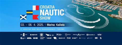 CROATIA NAUTIC SHOW 2025. -17. Hrvatski dani male brodogradnje i ...