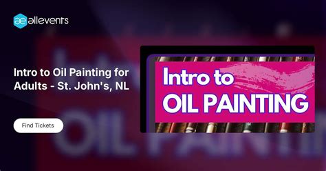 Intro to Oil Painting for Adults - St. Johns, NL, Airport Heights Drive ...