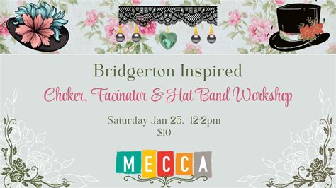 Bridgerton Inspired Choker, Facinator and Hat Band Workshop, 555 High ...