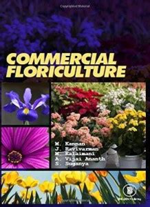 Commercial Floriculture: Buy Commercial Floriculture by Kannan M at Low ...