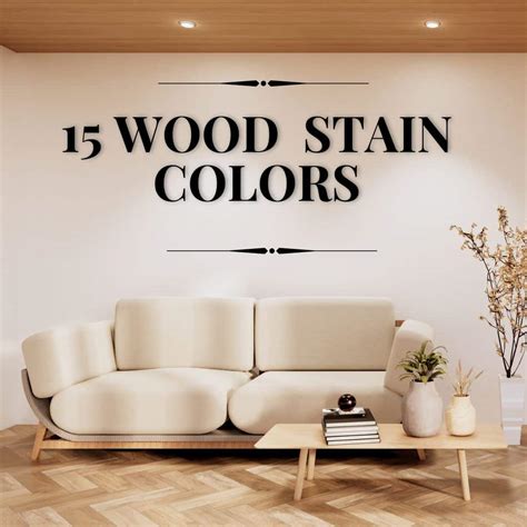 15 Best Wood Stain Colors that Add Beauty to Any Place - A House in the Hills