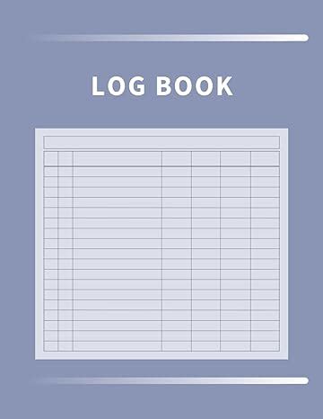 Buy Log Book: Multipurpose with 7 Customizable Columns to Track Daily ...