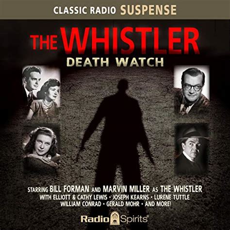 The Whistler: Death Watch (Audio Download): Original Radio Broadcast ...