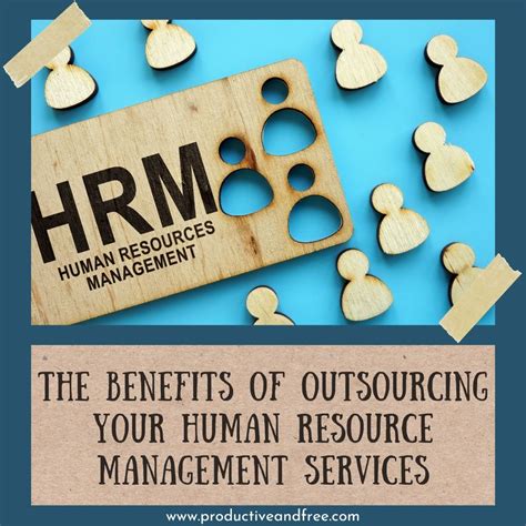 The Benefits Of Outsourcing Your Human Resource Management Services ...