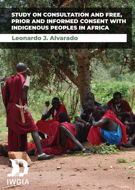 Study on Consultation and Free, Prior and Informed Consent with ...