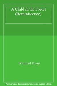 Buy A Child in the Forest (Reminiscence) Book Online at Low Prices in ...